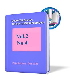 					View Vol. 2 No. 4 (2025): Didaktik Global: Jurnal Ilmu Kependidikan 
				